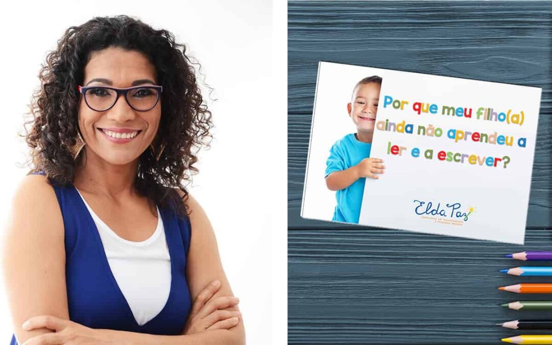 Por que meu filho ainda não aprendeu a ler e a escrever?